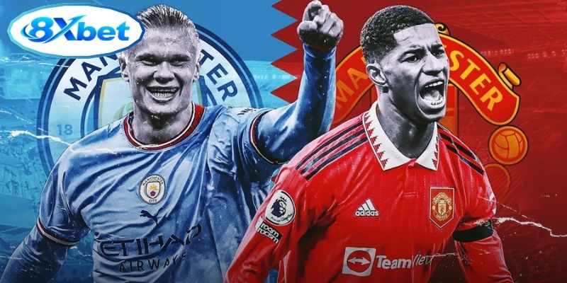 Manchester United vs Manchester City nảy lửa